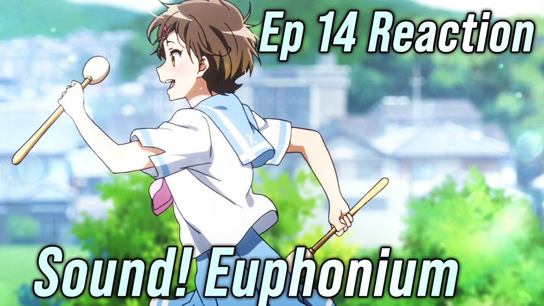 Sound! Euphonium EP 14