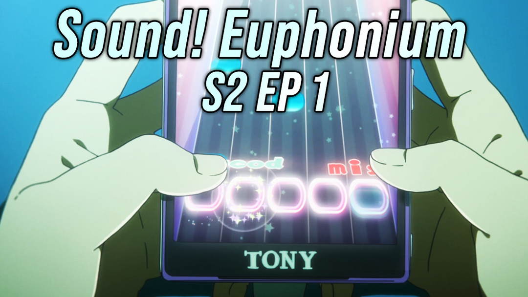 Sound Euph Season 2 Ep 2