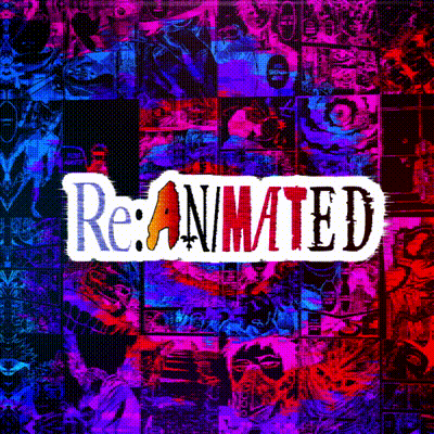 Reanimated